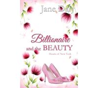 Billionaire and the Beauty (Hearts of New York)