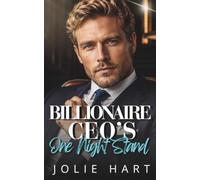 Billionaire CEO’s One Night Stand: A Single Dad Best Friend's Brother Romance