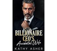 Billionaire CEO's Accidental Wife: An Off-limits Age Gap Secret Pregnancy Romance (Forbidden Billionaire Bosses)