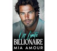 Billionaire Off-Limits Playboy: Brother's Best Friend Romance