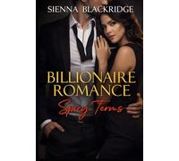 Billionaire Romance: Spicy Terms: A Spicy Billionaire Boss Romance with Enemies-to-Lovers Tension (Glamour, Power & Devotion)