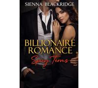 Billionaire Romance: Spicy Terms: A Spicy Billionaire Boss Romance with Enemies-to-Lovers Tension (Glamour, Power & Devotion)