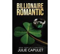 Billionaire Romantic: Special Edition Paperback (New York Billionaires)