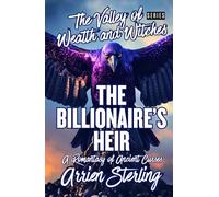 Billionaire’s Heir: A Romantasy of Ancient Curses: The Valley of Wealth and Witches