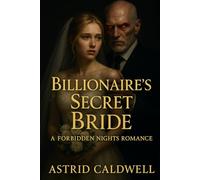 Billionaire’s Secret Bride: A Forbidden Nights Romance
