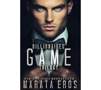 Billionaires' Game Trilogy Books 1-3: Top-100 Bestseller in Psychological Thriller • International Crime Mystery • Multicultural Romance