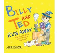 Billy and Ted Run Away: Why talking about scary things is important