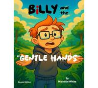 Billy and the Gentle Hands (2nd Edition) (School Days at Diggs!)