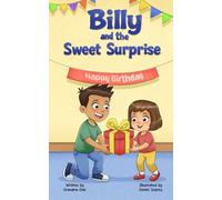 Billy and the Sweet Surprise: Money - how to earn it, save it and spend it wisely