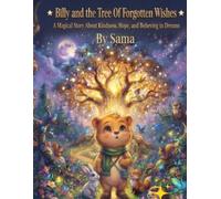 Billy and The Tree Of Forgotten Wishes