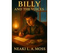 Billy and the Voices: A Story Told at Boot-Prints House: 2 (The Little Billy Series)