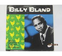 Billy Bland - Blues, Chickens, Friends And Relations [Vinyl LP]