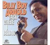 Billy Boy Arnold Back Where I Belong (CD) Album (Importación USA)