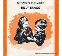 Billy Bragg - Between The Wars