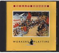 Billy Bragg - Workers Playtime