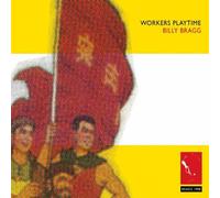 Billy Bragg - Workers Playtime