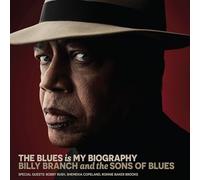 Billy Branch and the Sons of Blues - The Blues Is My Biography [Vinilo]