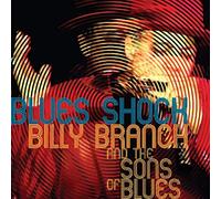 Billy Branch & the Sons - Blues Shock