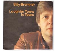 Billy Bremner - Laughter Turns to Tears - UK 7" single