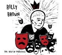 Billy Brown The Best of Tragedies (Vinyl) (Importación USA)