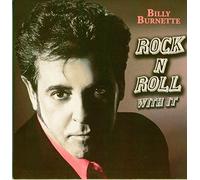 Billy Burnette - Rock'n'Roll With It