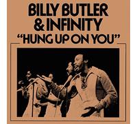 Billy Butler & Infinity - Hung Up on You