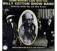 BILLY COTTON SHOW BAND FEATURING KATHY KAY & ALAN BREEZE - DOWN MEMORY LANE