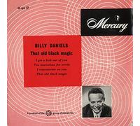 Billy Daniels - THAT OLD BLACK MAGIC 7 INCH (7" VINYL 45) UK MERCURY