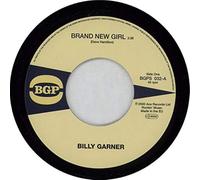 Billy Garner - Brand New Girl/I Got Some Pt. 1 [Vinilo]