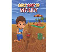 Billy Goes To Spain: Funny Bedtime Story for Children Kids: 14 (Billy Series)