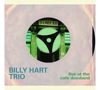 Billy Hart Trio - Live At The Cafe Dhanbad
