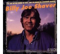 Billy Joe Shaver - Im Just An Old Lump of Coal