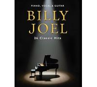 Billy Joel 26 Classic Hits - Piano, Vocal & Guitar