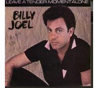 BILLY JOEL - LEAVE A TENDER MOMENT ALONE 7 INCH (7" VINYL 45) DUTCH CBS 1983