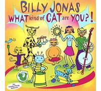 Billy Jonas – What Kind Of Cat Are You? – Burnside