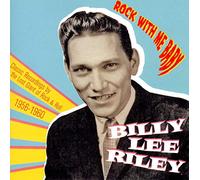 Billy Lee Riley - Rock With Me Baby