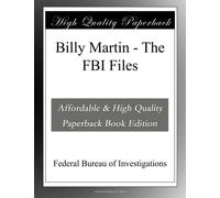 Billy Martin - The FBI Files