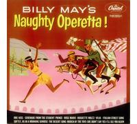 Billy May - Naughty Operetta!