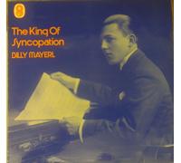 Billy Mayerl - The King Of Syncopation. VINYL LP. VG+/VG+