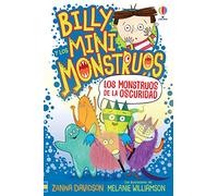 Billy Minimonstruos 1. Los Monstruos De La Oscurida