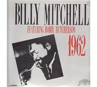 Billy Mitchell - Billy Mitchell Featuring Bobby Hutcherson