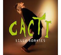 BILLY NOMATES - CACTI（期間限定価格盤）