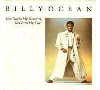 BILLY OCEAN - GET OUTTA MY DREAMS GET INTO MY CAR 7 INCH (7" VINYL 45) UK JIVE 1987