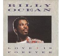 Billy Ocean - Love Is Forever