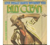 Billy Ocean - Love Really Hurts Without You [Vinyl Single]