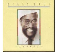 BILLY PAUL - LATELY 7 INCH (7" VINYL 45) UK TOTAL EXPERIENCE 1985
