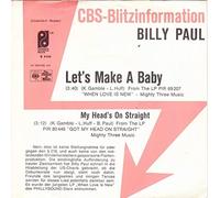 Billy Paul - Let's Make A Baby - Billy Paul 7" 45