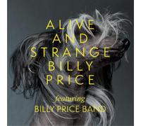 Billy Price Alive and Strange (CD) Album (Importación USA)