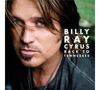 Billy Ray Cyrus - Back to Tenessee +1 [Import]