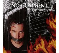 Billy Sherwood - No Comment